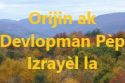 Orijin ak devlopman pep izrayel la